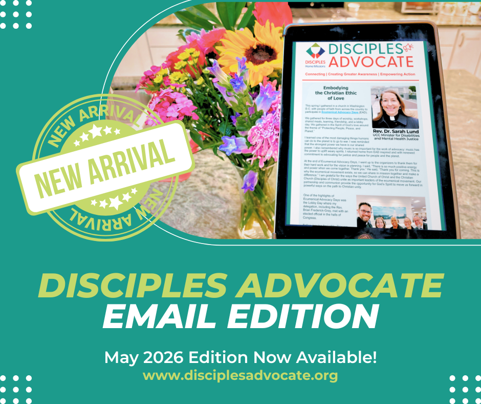 Disciples Advocate Email Edition: May 2026