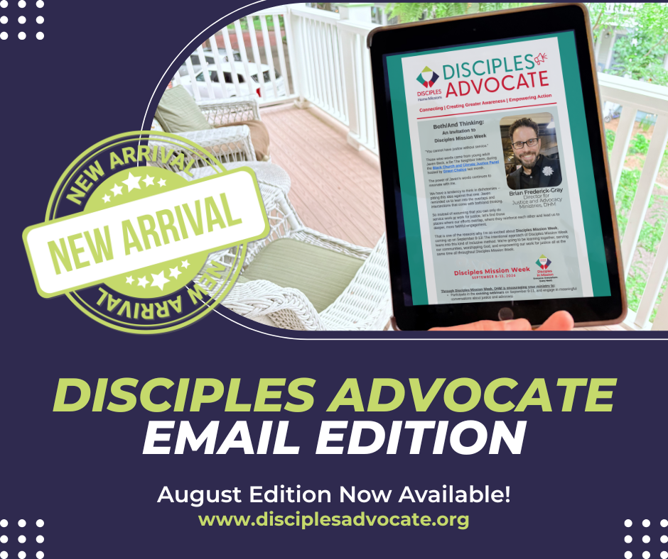 Disciples Advocate Email Edition: August 2026